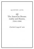 Complete set of revision notes covering AQA A-Level History 2Q The American Dream: Reality or Illusion 