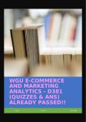 WGU E-COMMERCE AND MARKETING ANALYTICS - D381 (QUIZZES & ANS) ALREADY PASSED!!