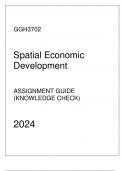 GGH3702 - Assignment Guide (Knowledge Check) 2024 - Spatial Economic Development