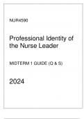 NUR4590 - Midterm 1 Guide (Q & S) Professional Identity of the Nurse Leader