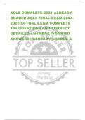 ACLS COMPLETE 2021 ALREADY  GRADED ACLS FINAL EXAM 2024- 2025 ACTUAL EXAM COMPLETE  146 QUESTIONS AND CORRECT  DETAILED ANSWERS (VERIFIED  ANSWERS) |ALREADY GRADED A