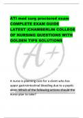 ATI med surg proctored exam COMPLETE EXAM GUIDE  LATEST |CHAMBERLIN COLLEGE  OF NURSING QUESTIONS WITH  GOLDEN TIPS SOLUTIONS