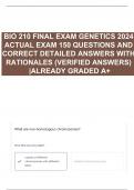 BIO 210 FINAL EXAM GENETICS 2024 ACTUAL EXAM 150 QUESTIONS AND CORRECT DETAILED ANSWERS WITH RATIONALES (VERIFIED ANSWERS) |ALREADY GRADED A+