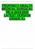 PROPHECY HEALTH MEDICAL SURGICAL RN A 2024/2025 LATEST VERSION GRADE A+