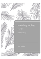 Samenvatting inleiding tot het recht 