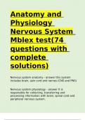 Anatomy and Physiology Nervous System Mblex test(74 questions with complete solutions)