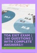 TOA EXIT EXAM |140 QUESTIONS | WITH COMPLETE ANSWERS!!