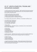 CH. 67 - MUSCULOSKELETAL TRAUMA AND ORTHOPEDIC SURGERY questions and correct answers (elaborations) with 100% accurate , verified , latest fully updated , 2024/2025 ,already passed , graded a+, complete solutions guarantee distinctions rationales| 5-star 