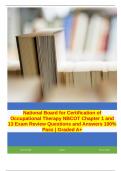 National Board for Certification of Occupational Therapy NBCOT Chapter 1 and 13 Exam Review Questions and Answers 100% Pass | Graded A+