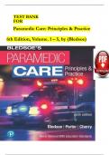 TEST BANK For Paramedic Care - Principles and Practice, 6th Edition, Volume 1 - 5 by Bledsoe, Verified Chapters, Complete Newest Version