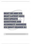 BKAT 9R AND ICU  BKAT LATEST 2023- 2024 UPDATE  QUESTIONS AND  ACORRECT ANSWERS  ICU BKAT GRADED A+