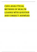 C985-AnAlytiCAl  Methods of heAlth  leAder with Question  And CorreCt Answers ANOVA - correct answer-Analysis of variance test. Used when there are two or more groups to compare. A group of psychiatric patients are trying three different therapies: counse