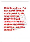 CTCM Exam Prep - Feb  2023 EXAM NEWEST  2024 ACTUAL EXAM  COMPLETE 200  QUESTIONS AND  CORRECT DETAILED  ANSWERS (VERIFIED  ANSWERS) |ALREADY  GRADED A+