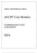 Apex Anesthesia CRNA - All CPC Core Modules - Comprehensive Test Assessment 2024.