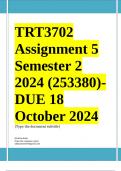 TRT3702 Assignment 5 QUIZ (COMPLETE ANSWERS) Semester 2 2024 (253380)- DUE 18 October 2024 ; 100% TRUSTED Complete, trusted solutions and explanations. 