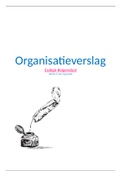 werken in een organisatie / organisatieverslag jaar 2 periode 4. cijfer 7,3 !!