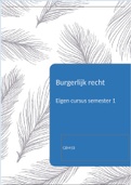 Samenvatting praktisch burgerlijk recht 