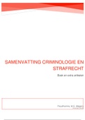 Samenvatting boek Criminologie en Strafrecht