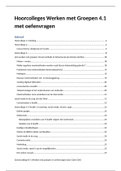 Samenvatting hoorcollege's werken met groepen en oefenvragen groepsdynamica boek 4.1