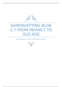 Samenvatting blok 2.7 ‘From infancy to old age’: Probleem 1 t/m 7