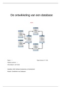 De ontwikkeling van een database. Behaald cijfer: 8.5