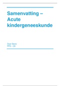 Samenvatting - Vaardigheden acute kindergeneeskunde
