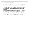 Question: Write with insight on what it means to be human, to have human dignity and the purpose of human rights, reflect in particular on the rights of minority groups in society.