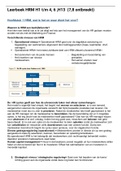 Leerboek HRM. Groningen/Houten: Noordhoff. Druk 3 De hoofdstukken 1 t/m 4, 6 t/m 8 en 13.