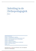 Uitgebreide samenvatting van het vak Inleiding in de Orthopedagogiek (blok 1.6) plus college-aantekeningen