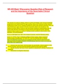 NR 439 Week 1 Discussion Question 2022/2023  The practice of nursing is deeply rooted in nursing knowledge, and nursing knowledge is generated and disseminated through reading, using, and creating nursing research. Professional nurses rely on research fin