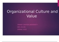NRS 451VN Week 4 Assignment - Organizational Culture and Value Presentation