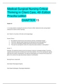 Fresno City College > BIOLOGY 102 > BIOLOGY 012, Medical-Surgical Nursing Critical Thinking in Client Care, 4th Edition Priscilla LeMon CHAPTER 15 (QUESTIONS AND ALL CORRECT ANSWERS AND RATIONALE)