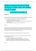 Fresno City College > BIOLOGY 102 > Fresno City College. BIOLOGY 102. Medical-Surgical Nursing Critical Thinking in Client Care, 4th Edition Priscilla LeMon CHAPTER 16 AND 17 (ALL CORRECT ANSWERS AND RATIONALE)