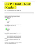 CS 113 Unit 8 Quiz (Kaplan) WITH LATEST SOLUTIONS GRADE A