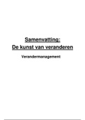 Samenvatting De kunst van veranderen (Verandermanagement)