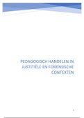 Samenvatting Pedagogisch handelen in justitiële en forensische contexten