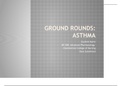 NR 508 Week 6 PowerPoint Grand Rounds; Asthma