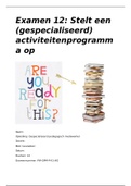 Examen 12: stelt een (gespecialiseerd) activiteitenprogramma op