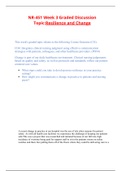 NR-451 Week 3 Graded Discussion Topic (latest 2022/2023): Resilience and Change This week’s graded topic relates to the following Course Outcome (CO).  CO4: Integrates clinical nursing judgment using effective communication strategies with patients, colle