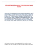 HCA 430 Week 2 Discussion 1, Social Versus Human Capital (latest 2022/2023)  This week’s first discussion forum will focus on the population of abused individuals. Abuse is a pervasive problem in our society. Although the forms of abuse, as well as the in