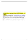 SCI 228 Week 5 Discussion: Vitamins: To Take or Not to Take