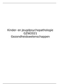 Samenvatting GZW2021 Kinder- en Jeugdpsychopathologie