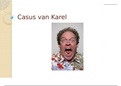 Complete presentatie eindopdracht casus van Karel