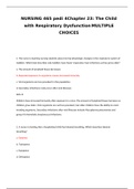 NURSING 465 pedi 4Chapter 23: The Child with Respiratory Dysfunction MULTIPLE CHOICES Completed A-with Elaborate Feedback/Rationale displayed