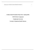 Chamberlain College of Nursing - NR 704 Week 4 Assignment: Evidence-Based Promotion Project, Part 1 (Spring 2020)_Verified Answers.