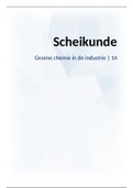 Samenvatting Scheikunde Hoofdstuk 14 Groene chemie in de industrie Chemie Overal 6 vwo