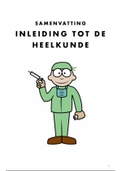 Samenvatting - Inleiding tot de heelkunde