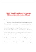 NR 602 Week 2 Grand Round Presentation- Adolescent Idiopathic Scoliosis (7 Pages)