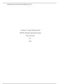 Assignment 5: Change Management Plan /  Assignment 5: Change Management Plan HRM560: Managing Organizational Change Strayer University