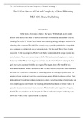 The 10 Core Drivers of Cost and Complexity of Brand Publishing                        MKT 640: Brand Publishing   Introduction  	In the twenty-first century claims to be “green,” Whole Foods, as it is widely known, is the largest retail chain in America t